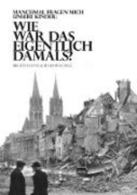 Bild von Wie war das eigentlich damals? (eBook)