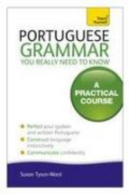 Bild von Portuguese Grammar You Really Need to Know: Teach Yourself