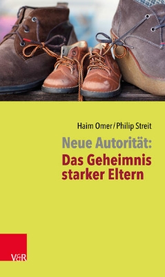 Bild zu Neue Autorität: Das Geheimnis starker Eltern (eBook)