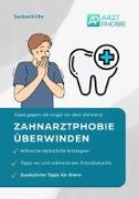 Bild von Zahnarztphobie überwinden (eBook)