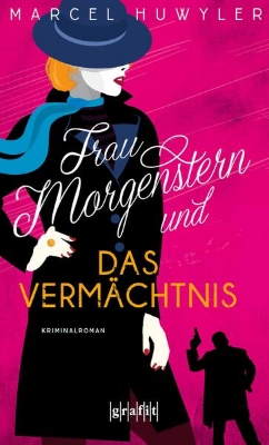 Bild zu Frau Morgenstern und das Vermächtnis (eBook)