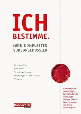 Bild von Ich bestimme. Mein komplettes Vorsorgedossier (eBook)