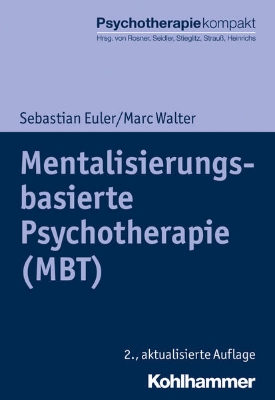 Bild von Mentalisierungsbasierte Psychotherapie (MBT) (eBook)