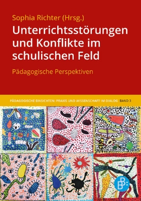 Bild von Unterrichtsstörungen und Konflikte im schulischen Feld (eBook)