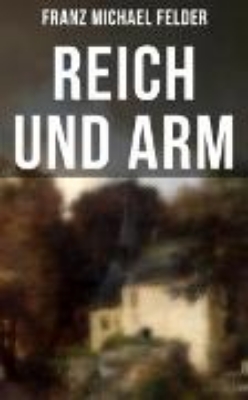 Bild zu Reich und arm (eBook)