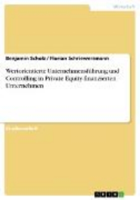 Bild von Wertorientierte Unternehmensführung und Controlling in Private Equity-finanzierten Unternehmen (eBook)