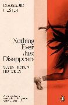 Bild von Nothing Ever Just Disappears