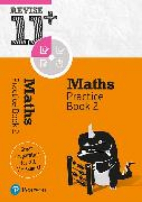 Bild von Pearson REVISE 11+ Maths Practice Book 2 for the 2023 and 2024 exams