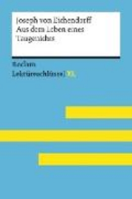 Bild von Aus dem Leben eines Taugenichts von Joseph von Eichendorff: Reclam Lektüreschlüssel XL (eBook)