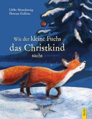 Bild von Wie der kleine Fuchs das Christkind sucht