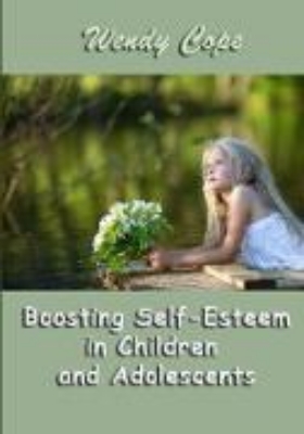 Bild von Boosting Self-Esteem in Children and Adolescents