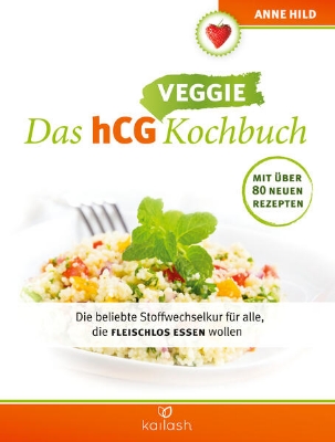 Bild von Das hCG Veggie Kochbuch