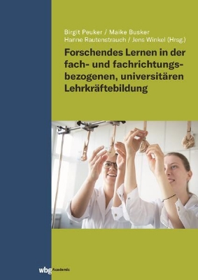 Bild von Forschendes Lernen in der fach- und fachrichtungsbezogenen, universitären Lehrkräftebildung