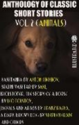 Bild von Anthology of Classic Short Stories. Vol. 2 (Animals) (eBook)