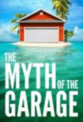 Bild von The Myth of the Garage (eBook)