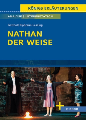 Bild von Nathan der Weise von Gotthold Ephraim Lessing - Textanalyse und Interpretation