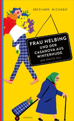 Bild von Frau Helbing und der Casanova aus Winterhude (eBook)