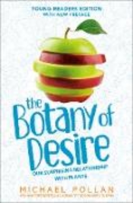 Bild von The Botany of Desire Young Readers Edition (eBook)