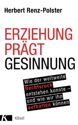 Bild von Erziehung prägt Gesinnung (eBook)