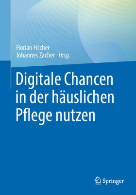 Bild von Digitale Chancen in der häuslichen Pflege nutzen (eBook)