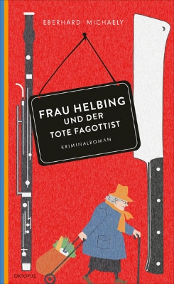 Bild zu Frau Helbing und der tote Fagottist (eBook)