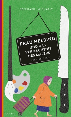 Bild zu Frau Helbing und das Vermächtnis des Malers (eBook)