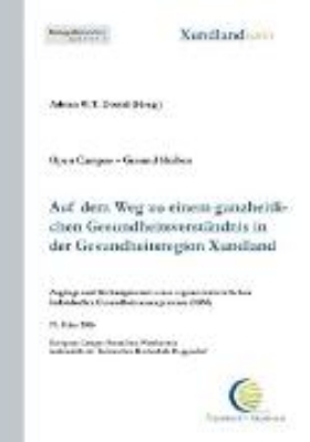 Bild zu Auf dem Weg zu einem ganzheitlichen Gesundheitsverständnis in der Gesundheitsregion Xundland (eBook)