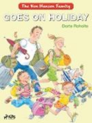 Bild von The Von Hansen Family Goes on Holiday (eBook)