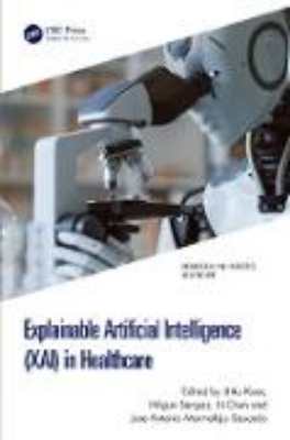 Bild von Explainable Artificial Intelligence (XAI) in Healthcare (eBook)