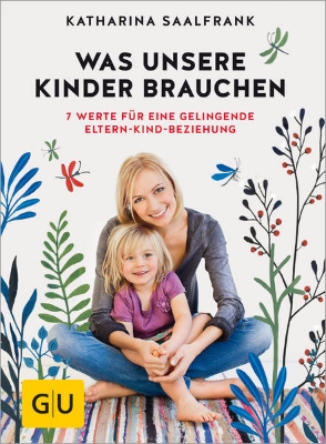 Bild von Was unsere Kinder brauchen