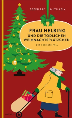 Bild zu Frau Helbing und die tödlichen Weihnachtsplätzchen