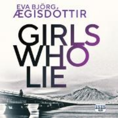 Bild zu Girls Who Lie (Audio Download)