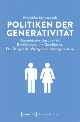 Bild zu Politiken der Generativität (eBook)