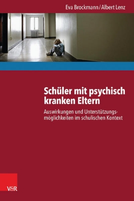 Bild zu Schüler mit psychisch kranken Eltern (eBook)