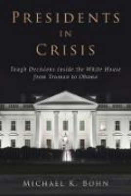 Bild von Presidents in Crisis (eBook)