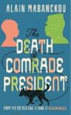 Bild von The Death of Comrade President (eBook)