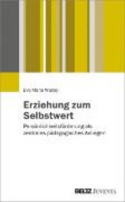 Bild zu Erziehung zum Selbstwert (eBook)