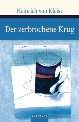 Bild von Der zerbrochene Krug. Ein Lustspiel