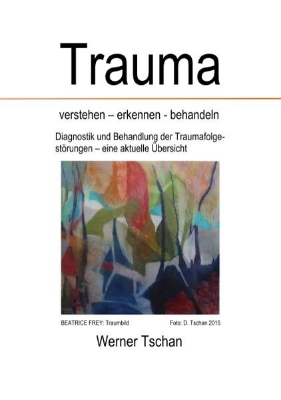 Bild von Trauma verstehen - erkennen - behandeln