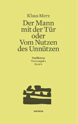 Bild von Der Mann mit der Tür oder Vom Nutzen des Unnützen