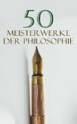 Bild von 50 Meisterwerke der Philosophie (eBook)