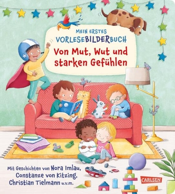 Bild von Mein erstes Vorlese-Bilder-Buch: Von Mut, Wut und starken Gefühlen