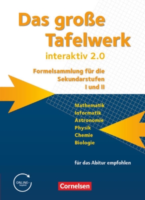 Bild von Das große Tafelwerk interaktiv 2.0, Formelsammlung für die Sekundarstufen I und II, Allgemeine Ausgabe (außer Niedersachsen und Bayern), Schulbuch