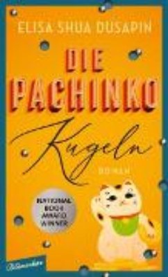 Bild von Die Pachinko-Kugeln (eBook)