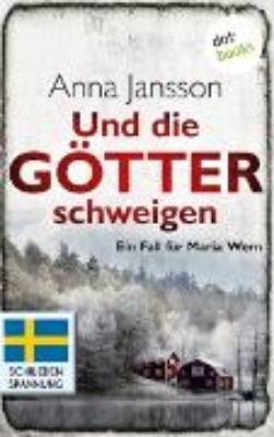 Bild von Und die Götter schweigen: Ein Fall für Maria Wern - Band 1 (eBook)