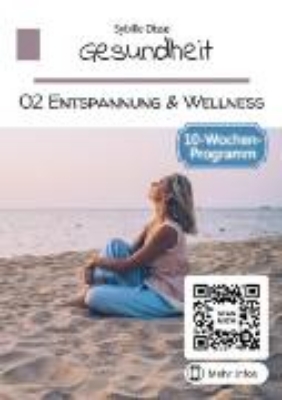 Bild von Gesundheit Band 02: Entspannung und Wellness (eBook)