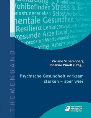 Bild von Psychische Gesundheit wirksam stärken - aber wie?