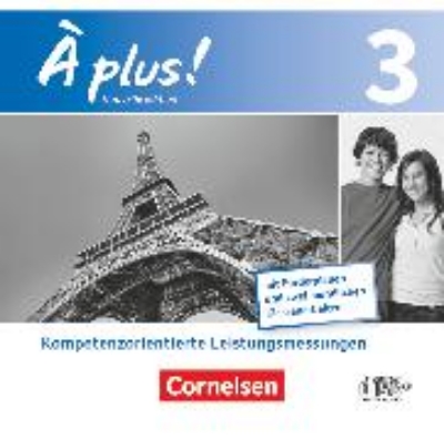 Bild von À plus !, Französisch als 1. und 2. Fremdsprache - Ausgabe 2012, Band 3, Vorschläge zur Leistungsmessung, CD-Extra, CD-ROM und CD auf einem Datenträger