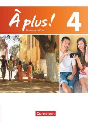 Bild von À plus !, Französisch als 1. und 2. Fremdsprache - Ausgabe 2012, Band 4, Schulbuch, Festeinband