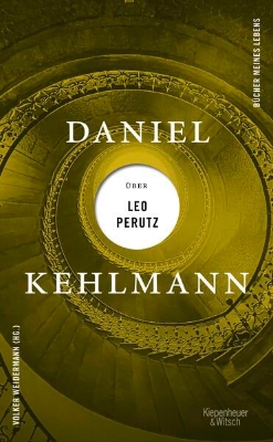 Bild von Daniel Kehlmann über Leo Perutz